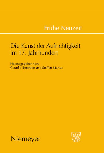 Die Kunst der Aufrichtigkeit im 17. Jahrhundert