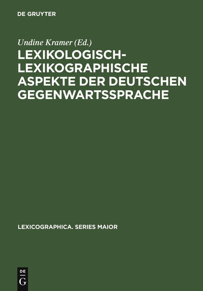 Cover image for Lexikologisch-lexikographische Aspekte der deutschen Gegenwartssprache, isbn: 9783484391017