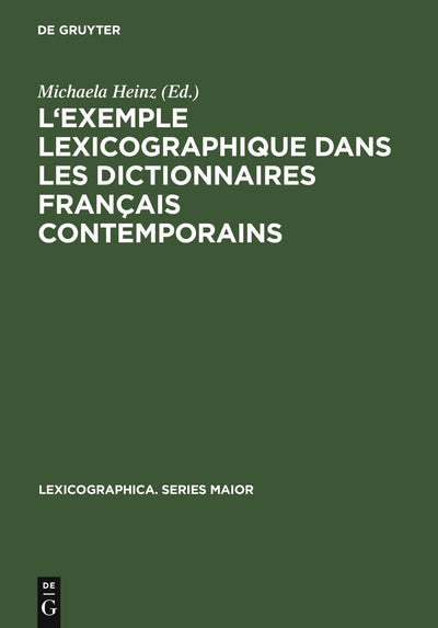 Cover image for L'exemple lexicographique dans les dictionnaires français contemporains, isbn: 9783484391284