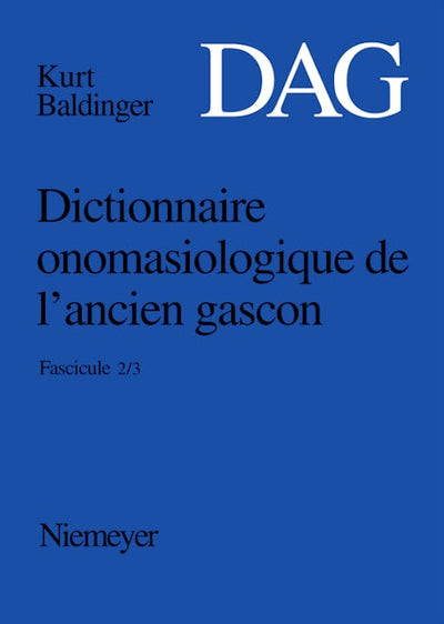Dictionnaire onomasiologique de l’ancien gascon (DAG). Fascicule 2/3
