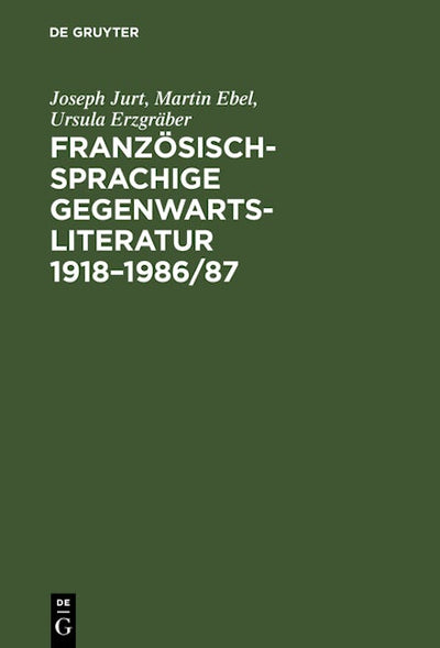 Französischsprachige Gegenwartsliteratur 1918–1986/87