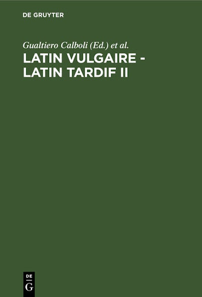 Latin vulgaire - latin tardif II