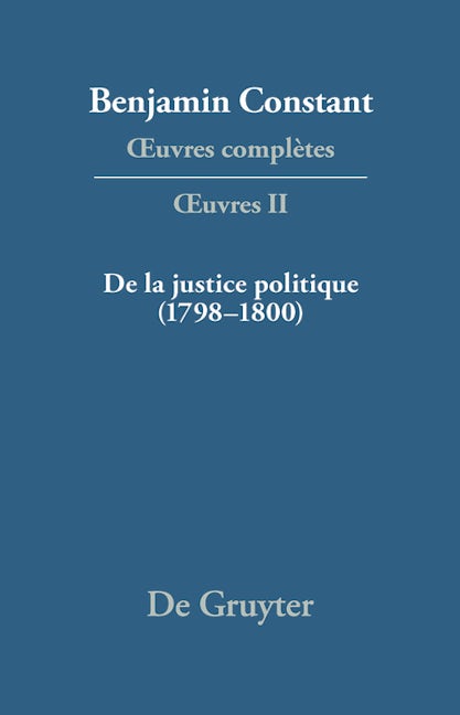 De la Justice politique (1798–1800), d'aprés l'«Enquiry Concerning Political Justice» de William Godwin