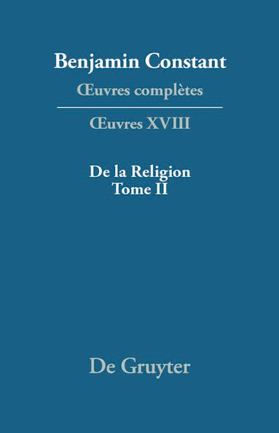 De la Religion, considérée dans sa source, ses formes et ses développements, Tome II