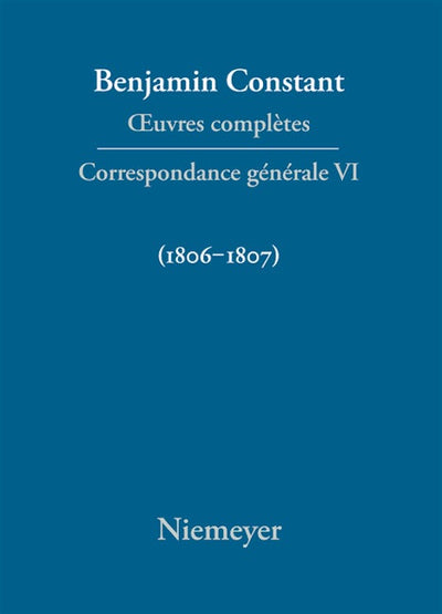 Correspondance générale 1806–1807