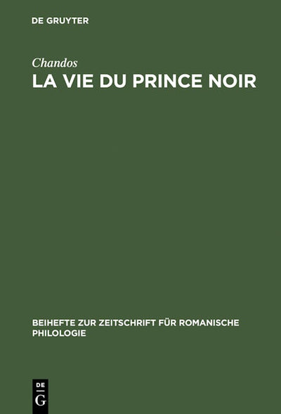 La vie du prince noir