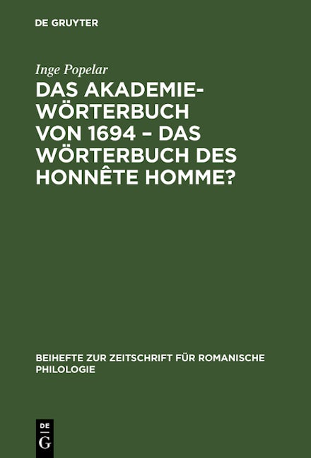 Das Akademiewörterbuch von 1694 – das Wörterbuch des Honnête Homme?