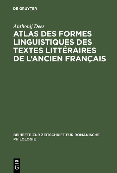Atlas des formes linguistiques des textes littéraires de l'ancien français