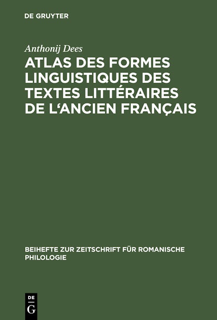 Atlas des formes linguistiques des textes littéraires de l'ancien français