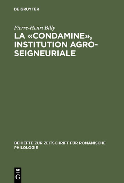 La «condamine», institution agro-seigneuriale
