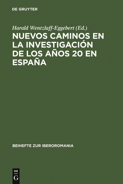 Cover image for Nuevos caminos en la investigación de los años 20 en España, isbn: 9783484529144