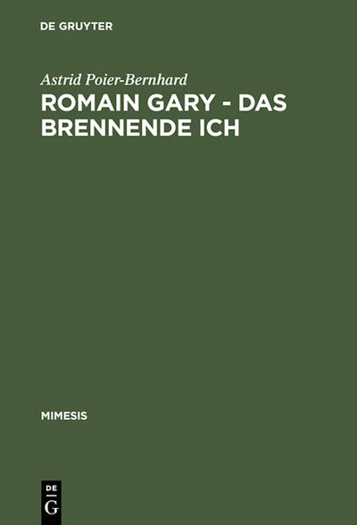 Romain Gary – Das brennende Ich