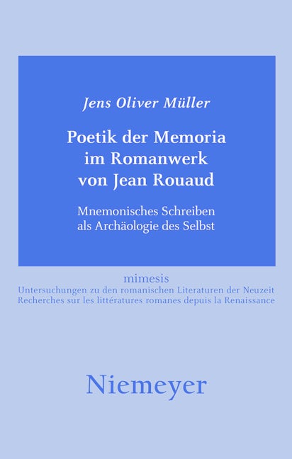 Poetik der Memoria im Romanwerk von Jean Rouaud