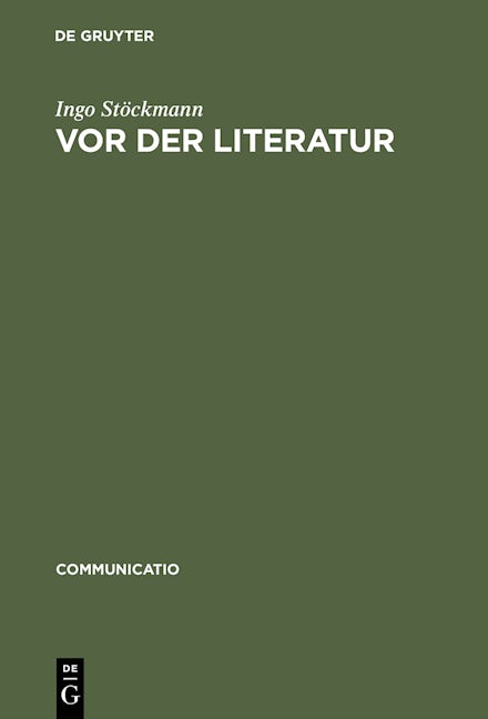 Vor der Literatur