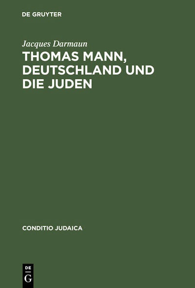 Thomas Mann, Deutschland und die Juden