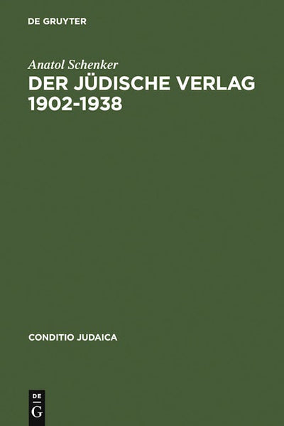 Der Jüdische Verlag 1902–1938