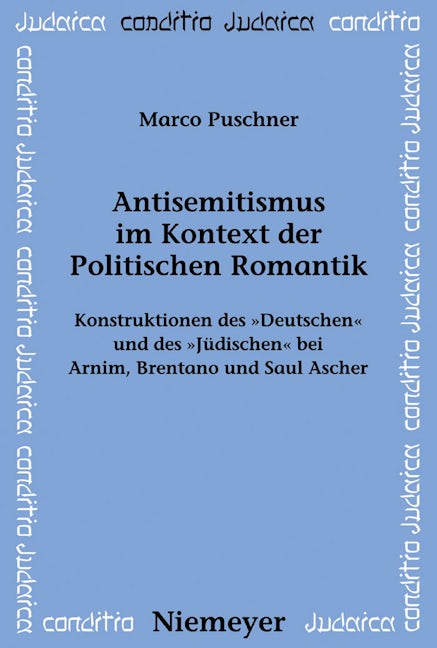 Antisemitismus im Kontext der Politischen Romantik