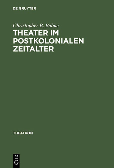 Theater im postkolonialen Zeitalter