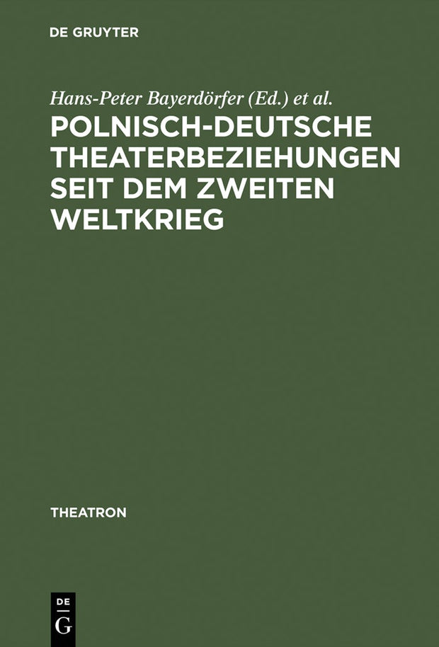 Cover image for Polnisch-deutsche Theaterbeziehungen seit dem Zweiten Weltkrieg, isbn: 9783484660267