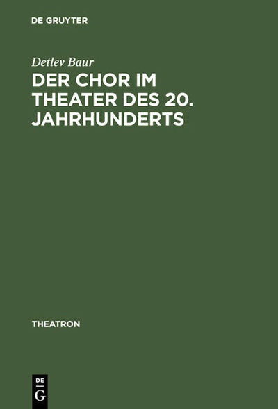 Der Chor im Theater des 20. Jahrhunderts