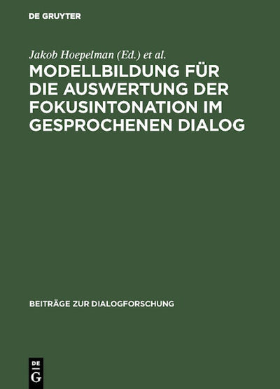 Modellbildung für die Auswertung der Fokusintonation im gesprochenen Dialog