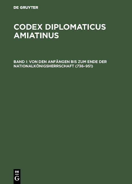 Von den Anfängen bis zum Ende der Nationalkönigsherrschaft (736–951)