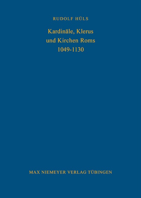 Kardinäle, Klerus und Kirchen Roms 1049-1130