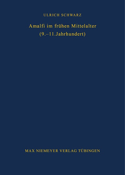 Amalfi im frühen Mittelalter (9.-11. Jahrhundert)