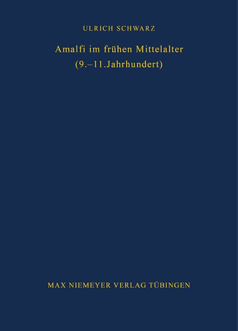 Amalfi im frühen Mittelalter (9.-11. Jahrhundert)