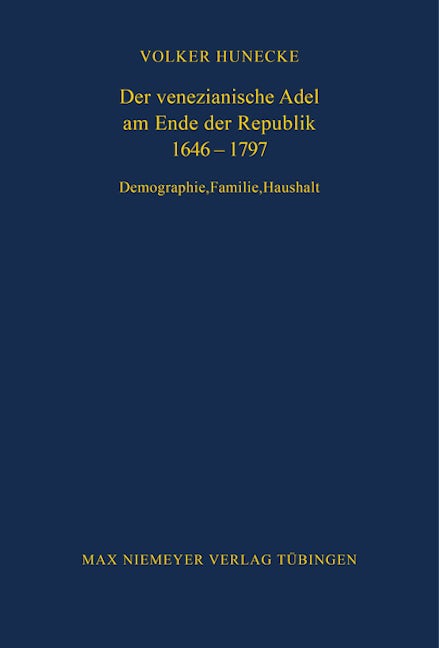 Der venezianische Adel am Ende der Republik 1646-1797
