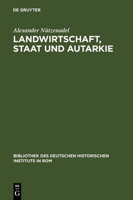 Landwirtschaft, Staat und Autarkie