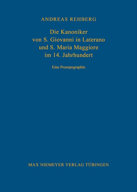 Die Kanoniker von S. Giovanni in Laterano und S. Maria Maggiore im 14. Jahrhundert