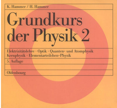 Grundkurs der Physik 2
