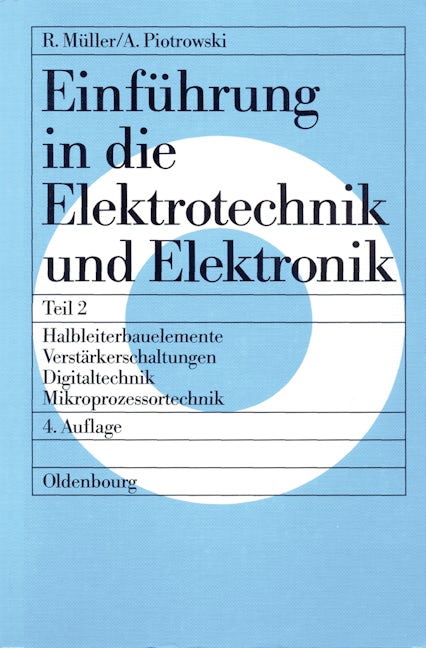 Halbleiterbauelemente – Verstärkerschaltungen – Digitaltechnik – Mikroprozessortechnik