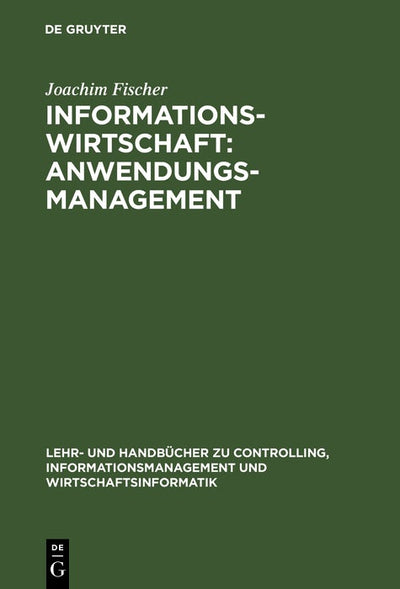 Cover image for Informationswirtschaft: Anwendungsmanagement, isbn: 9783486250787
