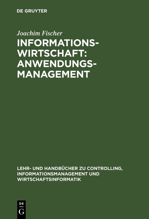 Cover image for Informationswirtschaft: Anwendungsmanagement, isbn: 9783486250787