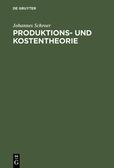 Produktions- und Kostentheorie