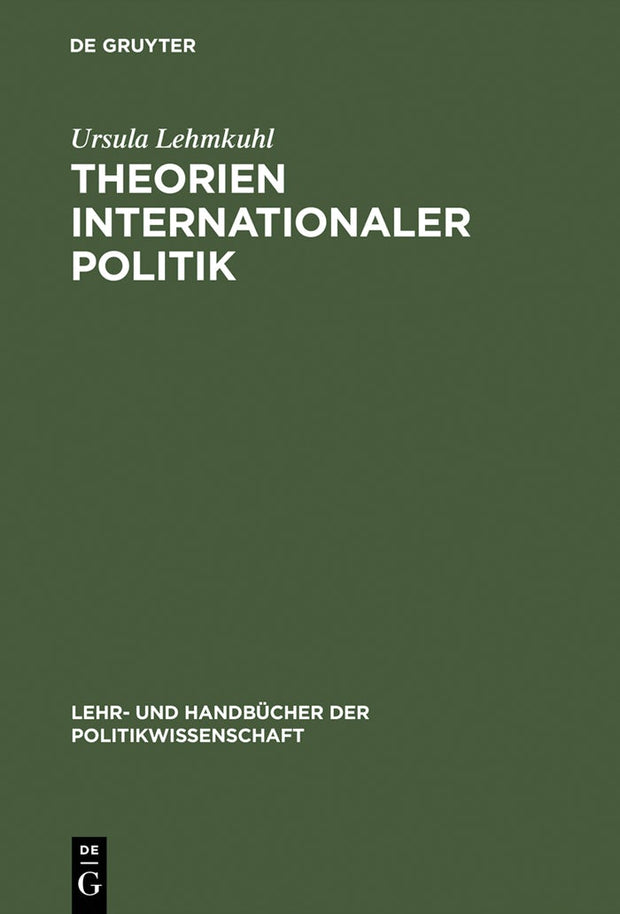 Cover image for Theorien internationaler Politik, isbn: 9783486256635
