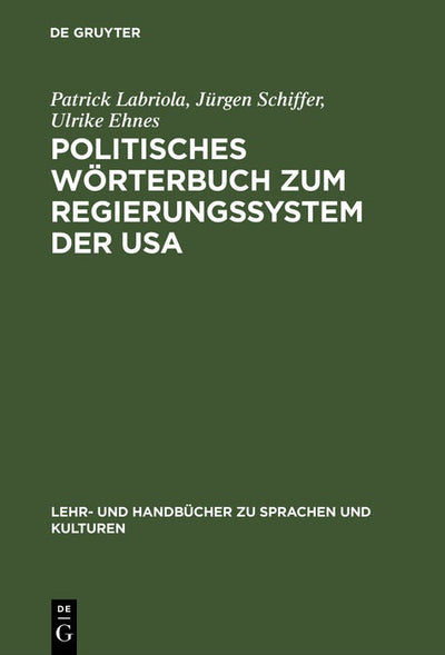 Cover image for Politisches Wörterbuch zum Regierungssystem der USA, isbn: 9783486257502