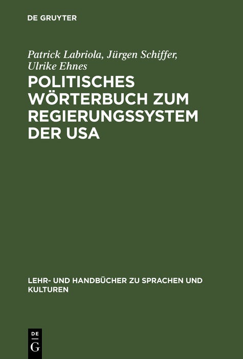 Cover image for Politisches Wörterbuch zum Regierungssystem der USA, isbn: 9783486257502