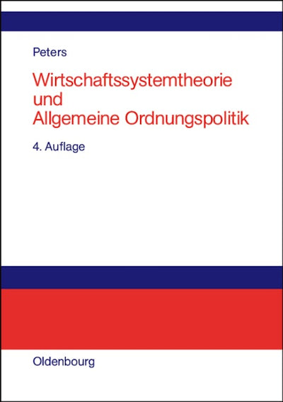 Wirtschaftssystemtheorie und Allgemeine Ordnungspolitik