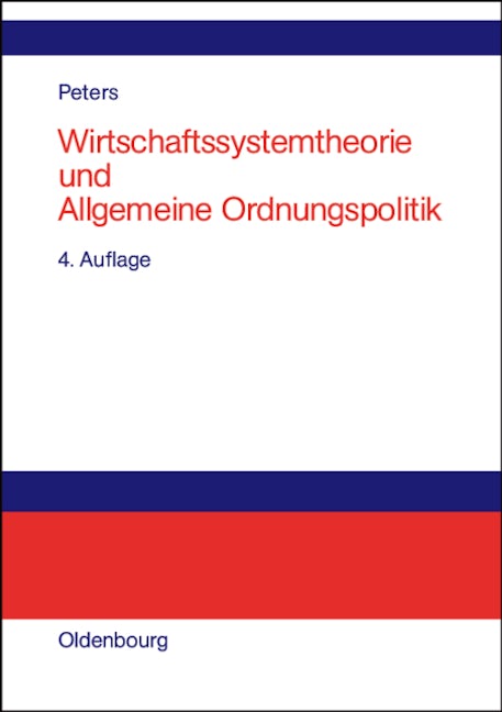 Wirtschaftssystemtheorie und Allgemeine Ordnungspolitik
