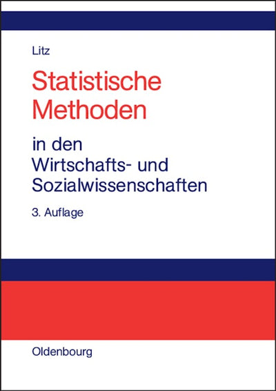 Statistische Methoden in den Wirtschafts- und Sozialwissenschaften