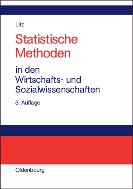 Statistische Methoden in den Wirtschafts- und Sozialwissenschaften