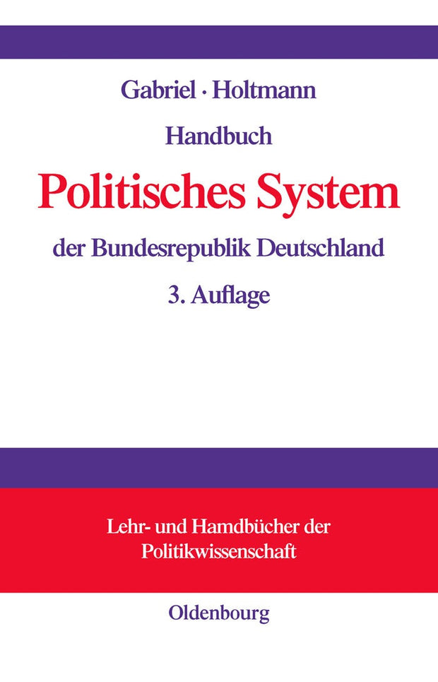Cover image for Handbuch Politisches System der Bundesrepublik Deutschland, isbn: 9783486273434