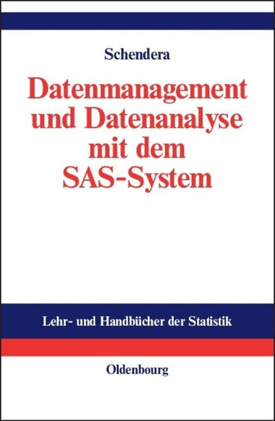 Cover image for Datenmanagement und Datenanalyse mit dem SAS-System, isbn: 9783486275322