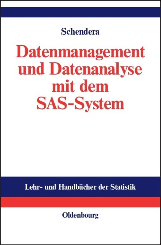 Cover image for Datenmanagement und Datenanalyse mit dem SAS-System, isbn: 9783486275322