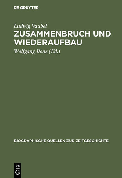 Zusammenbruch und Wiederaufbau