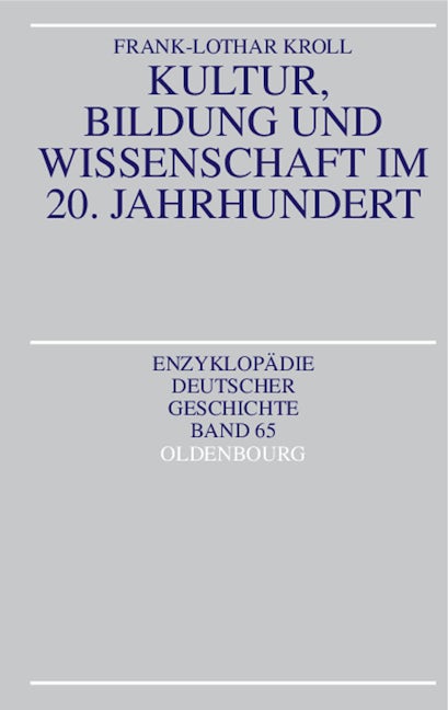 Kultur, Bildung und Wissenschaft im 20. Jahrhundert