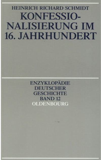 Konfessionalisierung im 16. Jahrhundert